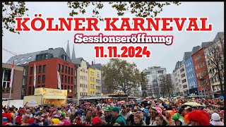 Sessionseröffnung KÖLNER KARNEVAL  11112024 [upl. by Osher]