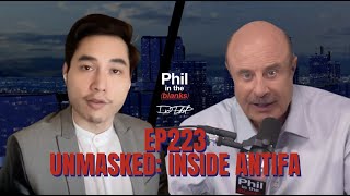 Unmasked Inside Antifa  Episode 223  Phil in the Blanks Podcast [upl. by Assirrac]