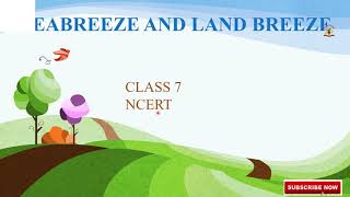 sea breeze and land breeze CBSE  CLASS 7  HEAT [upl. by Pooi]