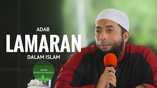 Adab Lamaran Dalam Islam  Ustadz DR Khalid Basalamah MA [upl. by Ellocin]