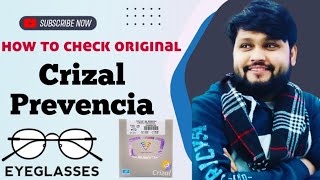 How To Check Original Crizal Prevencia Lenses  how to check duplicate Crizal Prevencia [upl. by Ayim361]