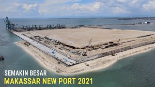 Makassar New Port Semakin Besar Kondisi Reklamasi Terbaru Pelabuhan Baru di Kota Makassar 2021 [upl. by Halsted]