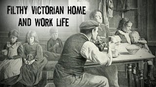 The Dangers of Victorian Homeworking Horrible Lives and Filthy Jobs in an 1800s House [upl. by Ameerahs462]