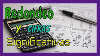 REDONDEO Y CIFRAS SIGNIFICATIVAS  Ejercicios Resueltos 01 [upl. by Yreffej]