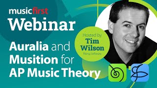 MusicFirst Webinar Auralia and Musition for AP Music Theory [upl. by Eelegna184]