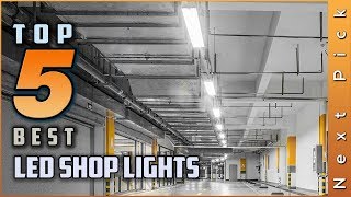 Top 5 Best LED Shop Lights Reviews in 2023 [upl. by Mehs]