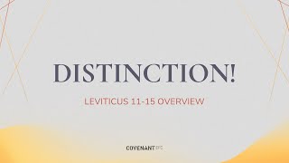 Distinction Leviticus 1115 Overview Ps Timothy Yeo 1045am 19 May 2024 [upl. by Whorton]