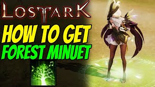 How to get FOREST MINUET in Lost Ark  Lullaby Island Guide [upl. by Sosthina408]