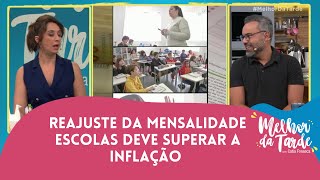 Reajuste de escolas particulares deve superar a inflação  Melhor da Tarde [upl. by Nichola303]