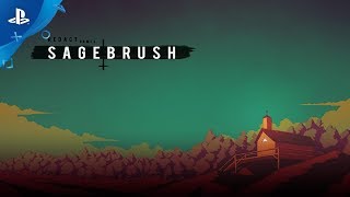 Sagebrush  Announce Trailer  PS4 [upl. by Kowalski]