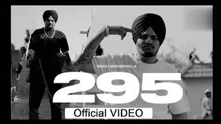 295 Original Audio  Sidhu Moose Wala  The Kidd  Panjabi Songsidhu moose wala new songoriginal [upl. by Kalikow317]