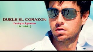 Duele El Corazon  Enrique Iglasias ft Wisin  Lyrics By quotLeader Of Lyricsquot [upl. by Analli]