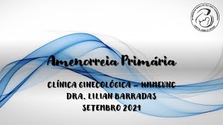 Amanorreia Primária [upl. by Pimbley]