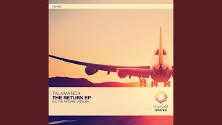 The Return Original Mix [upl. by Meadows]