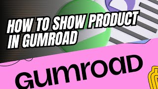 How to show product in Gumroad Easy 2024 [upl. by Akehsal]