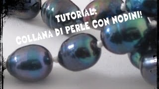 Tutorial  Collana di perle con nodini [upl. by Tiertza]