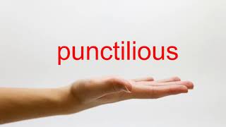 How to Pronounce punctilious  American English [upl. by Anisah]