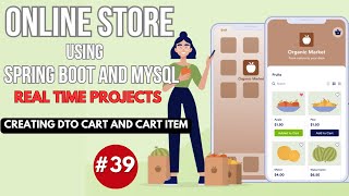 Creating DTO Cart and Cart item  Online Store Part  39  ecommerce website  Spring Boot amp MySQL [upl. by Aiet751]