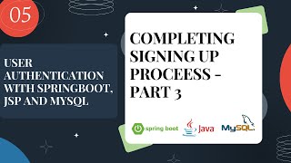 5COMPLETING SIGN UP PROCESS PART 3 USER AUTHENTICATION amp REGISTRATION WITH SPRINGBOOT JSP amp MYSQL [upl. by Yellehs]