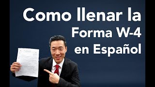 Como llenar la Forma W4 en Espanol [upl. by Falo388]