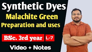 Malachite green Dye  Preparation and uses  bsc 3rd year  by pankaj sir [upl. by Yelyk]