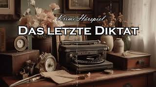 Das letzte Diktat  Krimi Hörspiel [upl. by Allain]