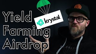 Farming Yield and Airdrops on Krystal [upl. by Mohun]