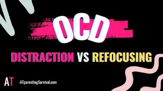 OCD Distraction vs Refocusing [upl. by Airla416]