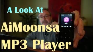 A Look At The Aimoonsa MP3 Player [upl. by Ydoc538]