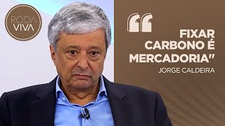 “Mudança de energia haverá no Brasil e tem que ser pensada” diz Jorge Caldeira [upl. by Janaye]