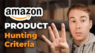 4 Criteria for Finding a Winning Product to Sell on Amazon FBA [upl. by Mariya]