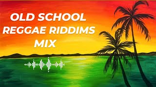 Old School Reggae Riddim Classics  Reggae Mix 2023 [upl. by Ahseyk603]