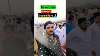 Tickets Leke Eid Ki Namaz 😡 salmanvlogs [upl. by Ajnotal]