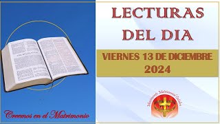 LECTURAS DEL DIA  13 DE DICIEMBRE [upl. by Matteo326]