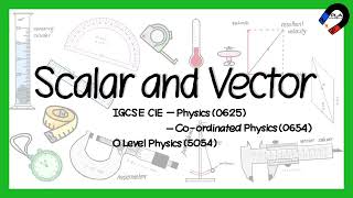 Scalar and vector quantities for IGCSE Physics GCE O level Physics [upl. by Vevine]