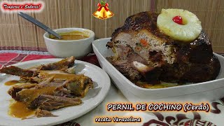 PERNIL DE COCHINO CERDO HORNEADO PARA NAVIDAD receta Venezolana muy delicioso [upl. by Aduhey]