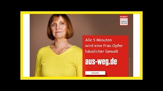 Parshipwerbung kopiert quotalle 5 minuten wird eine frau opfer häuslicher gewaltquot [upl. by Pritchett665]