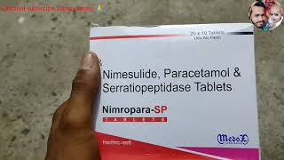 Nimesulide Paracetamol amp Serratiopeptidase tablet  NimroparaSp tablets [upl. by Samohtnhoj]