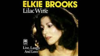 ELKIE BROOKS  Lilac wine [upl. by Aerdma]