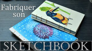 Fabriquer son carnet de croquis  DIY [upl. by Ennaitsirhc777]