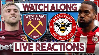 West Ham v Brentford LIVE Watch Along [upl. by Vaios]