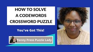 How to Solve Penny Press Codeword Puzzles Youve Got This [upl. by Massingill]