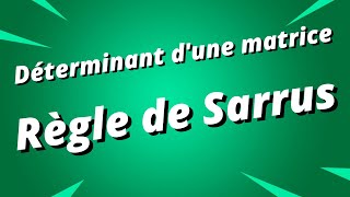 Déterminant dune matrice avec la règle de Sarrus  exercice corrigé [upl. by Eintirb]