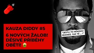 KAUZA DIDDY 5  NOVINKY  6 nových žalob na Diddyho Děsivé příběhy obětí ze kterých vás zamrazí [upl. by Cornia292]