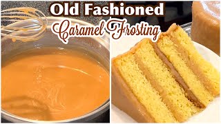 How To Make Old Fashioned Caramel Frosting Like Grandma Nem Use To Make [upl. by Anyrb]