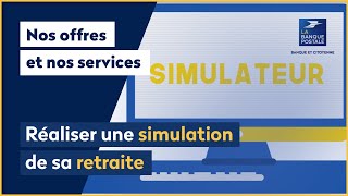 Comment réaliser une simulation de sa retraite avec le diagnostic retraite de La Banque Postale [upl. by Bandler]