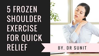 5 Best Frozen Shoulder Exercises for Quick Relief [upl. by Emee]