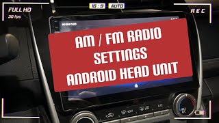 Car Android Radio AM  FM Radio Settings  How to Set it Up [upl. by Dougal]