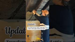 Attic bedroom loft update 🤩🙌 attic loft tinyhouse reno diyreno renovation sweatequity [upl. by Raamaj259]