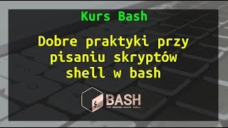 PL Tutorial porządnego pisania skryptów bash  1 Wstęp dobre praktyki i przydatne narzędzie [upl. by Campball553]